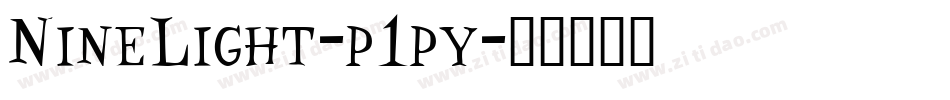 NineLight-p1py字体转换