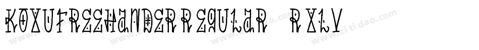 KoxuFreehanderRegular-RxLv字体转换