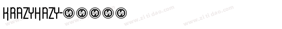 KrazyHazy字体转换
