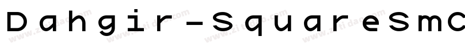 Dahgir-SquareSmCaps字体转换