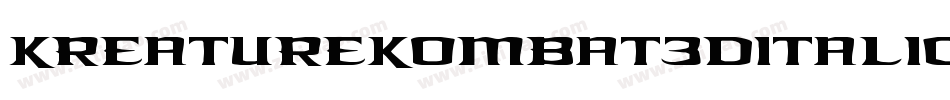 KreatureKombat3DItalic-nqgO字体转换
