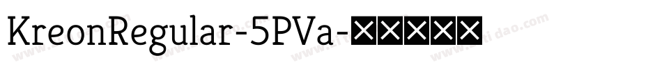 KreonRegular-5PVa字体转换
