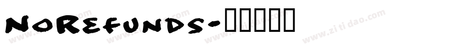 NoRefunds字体转换