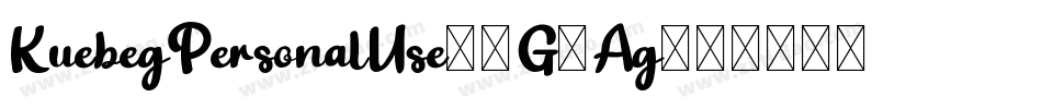 KuebegPersonalUse-1G2Ag字体转换
