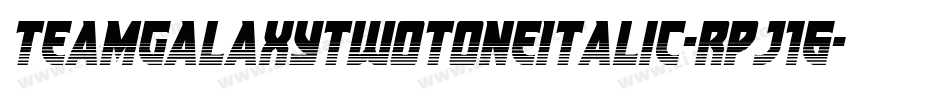 TeamGalaxyTwotoneItalic-RpJ16字体转换