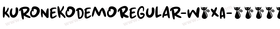 KuronekoDemoRegular-W6XA字体转换
