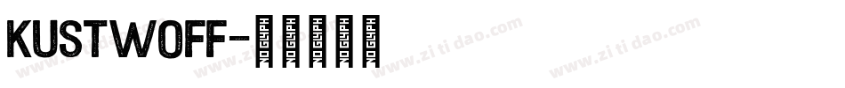 kustwoff字体转换