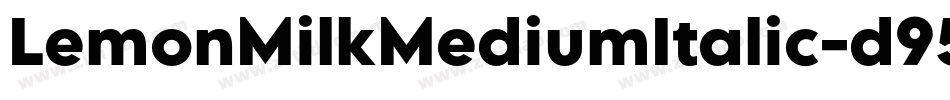 LemonMilkMediumItalic-d95nl字体转换