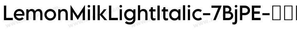 LemonMilkLightItalic-7BjPE字体转换