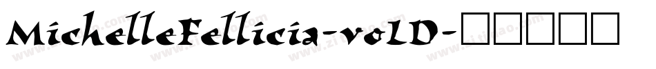 MichelleFellicia-voLD字体转换
