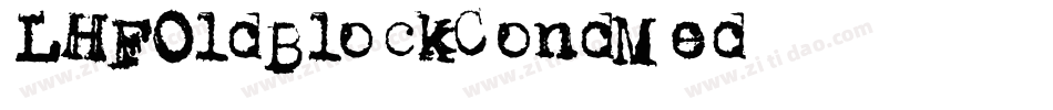 LHFOldBlockCondMed字体转换