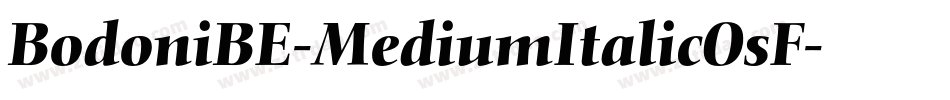 BodoniBE-MediumItalicOsF字体转换