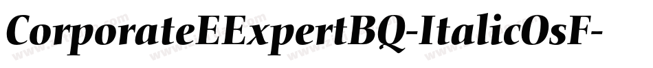 CorporateEExpertBQ-ItalicOsF字体转换