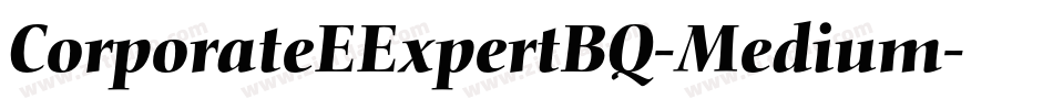 CorporateEExpertBQ-Medium字体转换