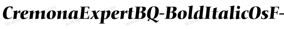 CremonaExpertBQ-BoldItalicOsF字体转换