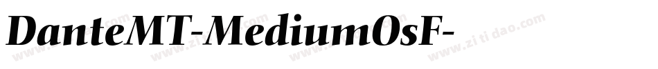 DanteMT-MediumOsF字体转换