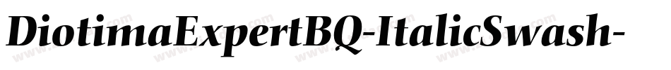 DiotimaExpertBQ-ItalicSwash字体转换