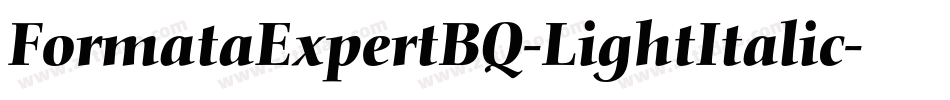 FormataExpertBQ-LightItalic字体转换