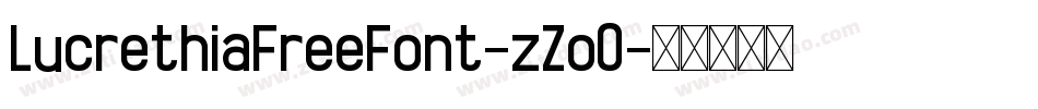 LucrethiaFreeFont-zZo0字体转换