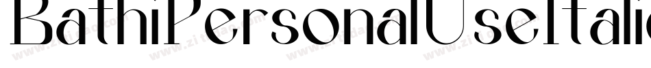 BathiPersonalUseItalic-K70lA字体转换