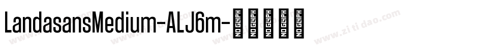 LandasansMedium-ALJ6m字体转换