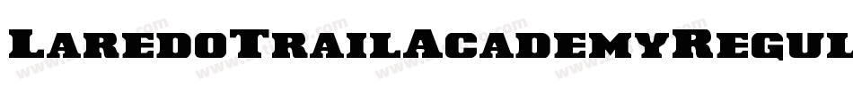 LaredoTrailAcademyRegular-Pevg字体转换