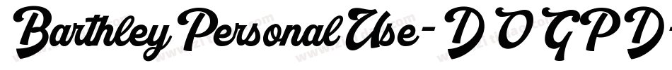 BarthleyPersonalUse-DOGPD字体转换