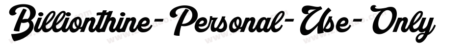 Billionthine-Personal-Use-Only字体转换