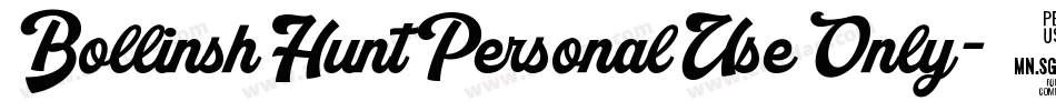 BollinshHuntPersonalUseOnly-1GP9Z字体转换