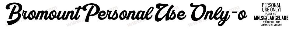 BromountPersonalUseOnly-o7qz字体转换