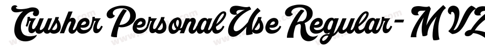 CrusherPersonalUseRegular-MVZlr字体转换