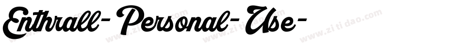 Enthrall-Personal-Use字体转换