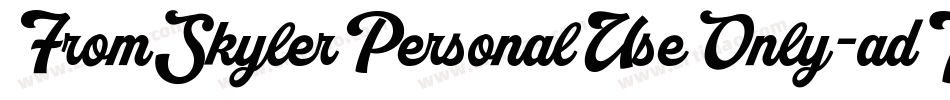 FromSkylerPersonalUseOnly-adYE字体转换