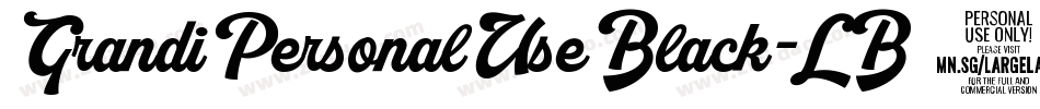 GrandiPersonalUseBlack-LB53字体转换 GrandiPersonalUseBlack-LB53字体转换
