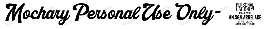 MocharyPersonalUseOnly-46wl字体转换
