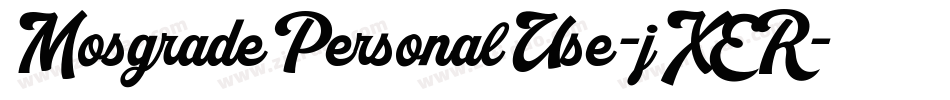 MosgradePersonalUse-jXER字体转换
