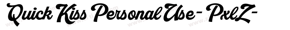 QuickKissPersonalUse-PxlZ字体转换