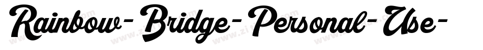 Rainbow-Bridge-Personal-Use字体转换
