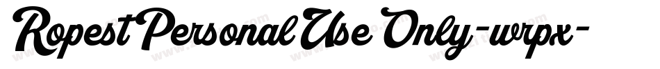 RopestPersonalUseOnly-wrpx字体转换