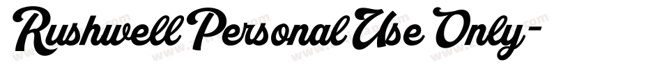 RushwellPersonalUseOnly字体转换