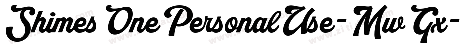 ShimesOnePersonalUse-MwGx字体转换