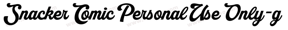SnackerComicPersonalUseOnly-g3Z5字体转换