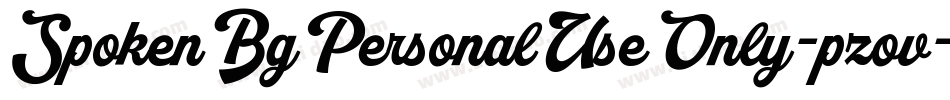 SpokenBgPersonalUseOnly-pzov字体转换