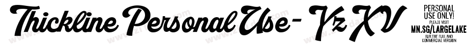 ThicklinePersonalUse-YzXV8字体转换