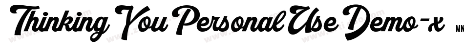 ThinkingYouPersonalUseDemo-x2gV字体转换
