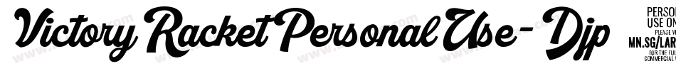 VictoryRacketPersonalUse-Djp1字体转换 VictoryRacketPersonalUse-Djp1字体转换