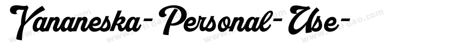 Yananeska-Personal-Use字体转换