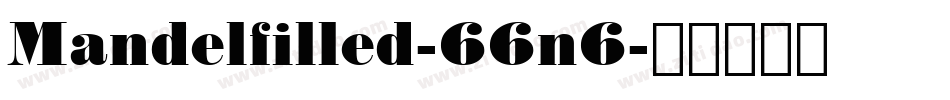 Mandelfilled-66n6字体转换