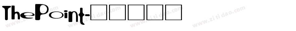 ThePoint字体转换