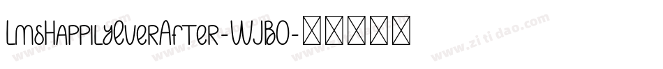 LmsHappilyEverAfter-WJBO字体转换